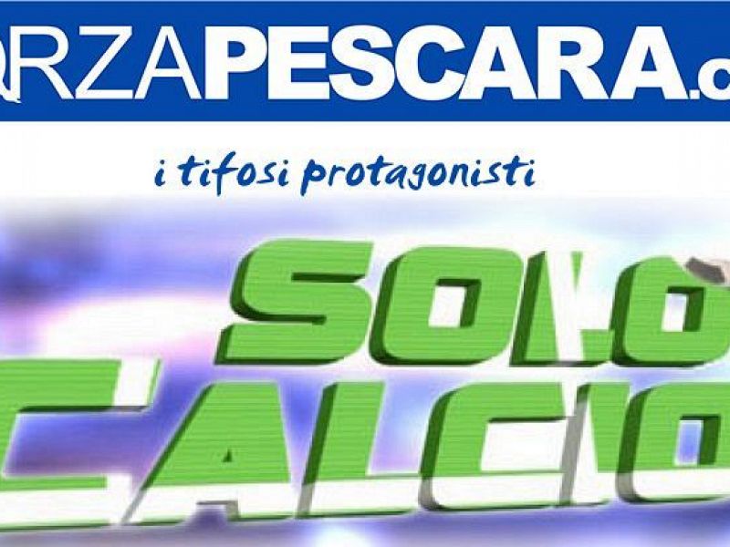 ForzaPescara.com a Solo Calcio, foto 1